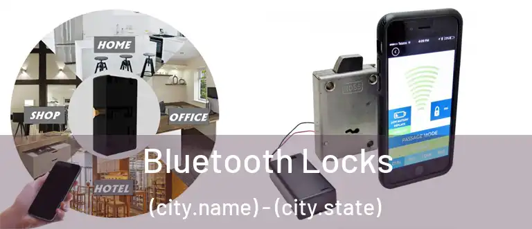  Bluetooth Locks (city.name) - (city.state)